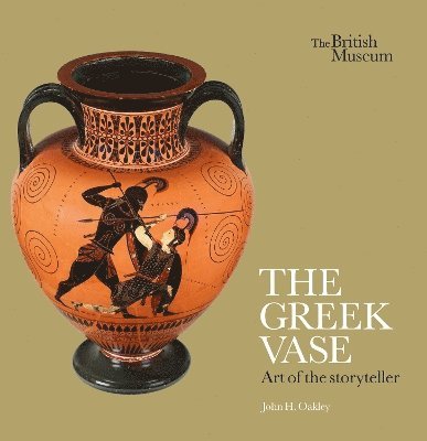 The Greek Vase: Art of the storyteller 1