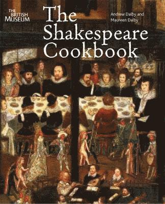 bokomslag The Shakespeare Cookbook