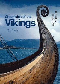 bokomslag Chronicles of the vikings - records, memorials and myths