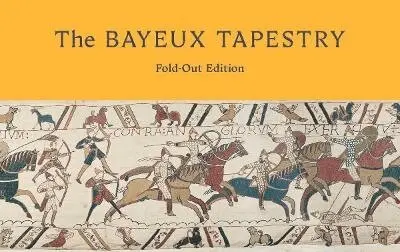 The British Museum - Bayeux Tapestry: Fold-Out Edition, Häftad. Tillgänglighet: Lägg i varukorg