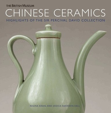 Regina Krahl, Jessica Harrison-Hall - Chinese Ceramics, Häftad