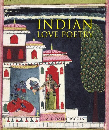 bokomslag Indian Love Poetry