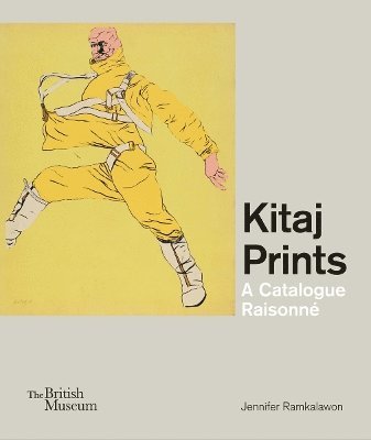 Kitaj Prints: A Catalogue Raisonne