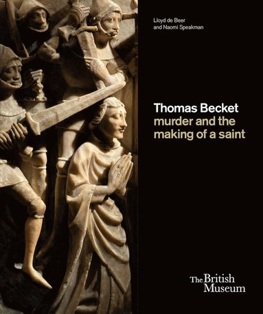 bokomslag Thomas Becket: murder and the making of a saint