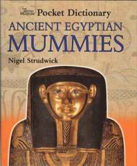 bokomslag The British Museum Pocket Dictionary Ancient Egyptian Mummies