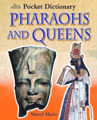 bokomslag British Museum Pocket Dictionary of Pharaohs and Queens