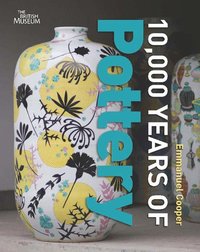 bokomslag 10,000 Years of Pottery