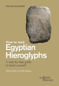 bokomslag How To Read Egyptian Hieroglyphs