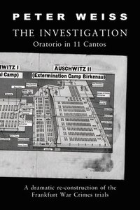 bokomslag The Investigation: Oratorio in Eleven Cantos