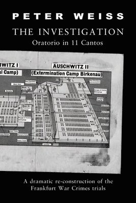 The Investigation: Oratorio in Eleven Cantos 1