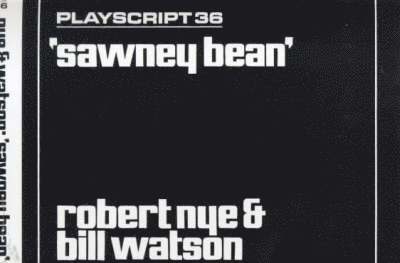 Robert Nye, Bill Watson - Sawney Bean, Häftad