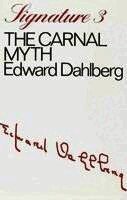 Edward Dahlberg - Carnal Myth, Häftad