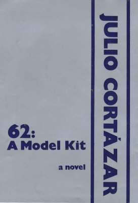 Julio Cortazar - 62, Inbunden