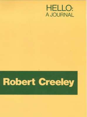 Robert Creeley - Hello, Häftad