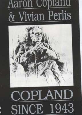 bokomslag Copland Since 1943