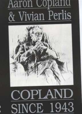 Copland Since 1943 1