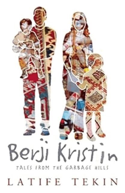 Latife Tekin - Berji Kristin, Häftad