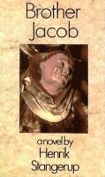 Henrik Stangerup - Brother Jacob, Häftad