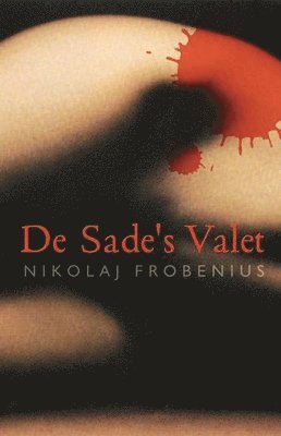 Nikolaj Frobenius - De Sade's Valet, Häftad