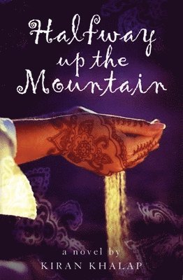 Kiran Khalap - Halfway Up the Mountain, Häftad