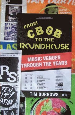 Tim Burrows - From CBGB to the Roundhouse, Häftad