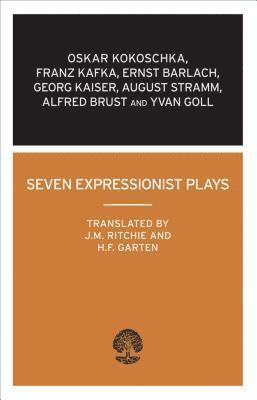 Seven Expressionist Plays 1