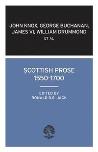 bokomslag Scottish Prose 1550-1700