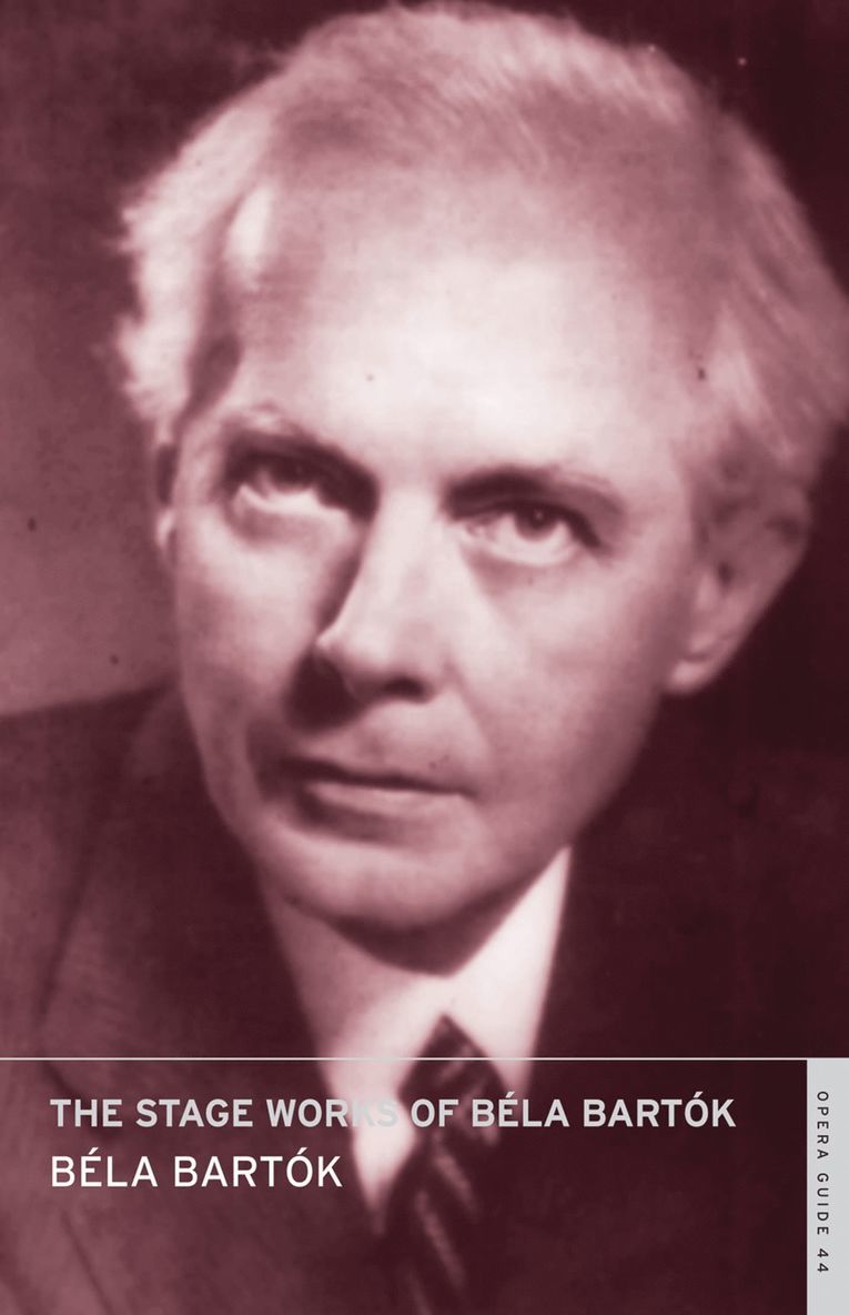 Stage Works of Béla Bartók