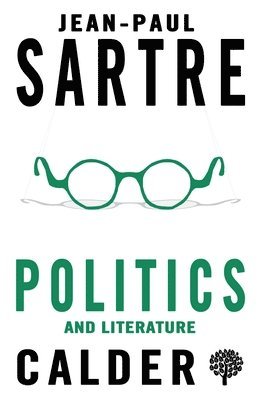 Jean-Paul Sartre - Politics and Literature, Häftad