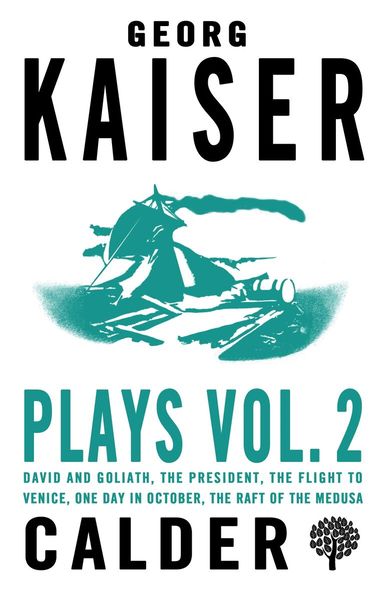 Georg Kaiser - Plays Volume 2, Häftad