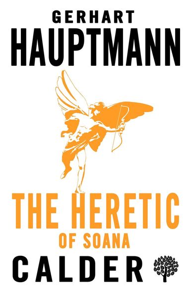 Gerhart Hauptmann - Heretic of Soana, Häftad