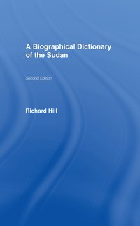 bokomslag A Biographical Dictionary of the Sudan