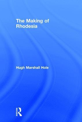 bokomslag Making of Rhodesia