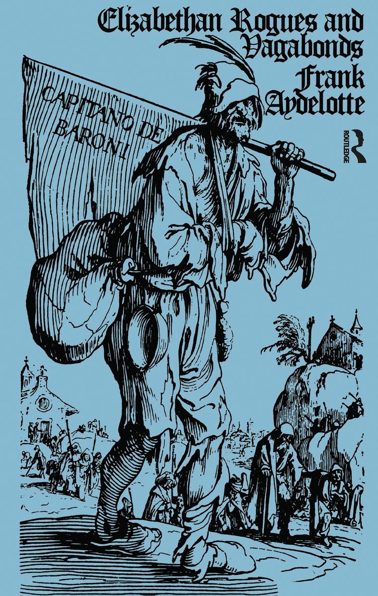 Elizabethan Rogues and Vagabonds