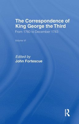 The Correspondence of King George the Third Vl6 1