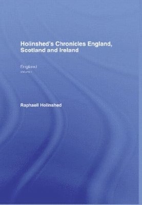 Holinshed's Chronicles England, Scotland and Ireland 1