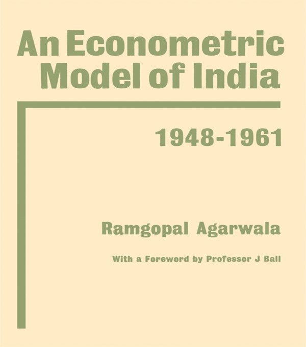 Ramgopal Agarwala - Econometric Model of India, Inbunden