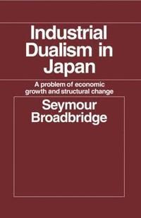 bokomslag Industrial Dualism in Japan