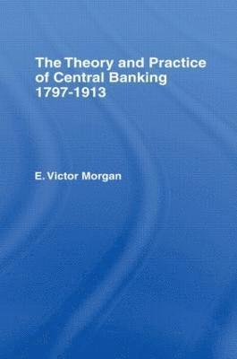 bokomslag Theory and Practice of Central Banking