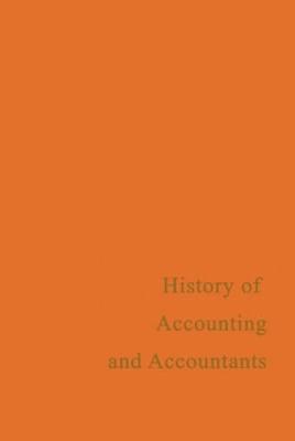 bokomslag A History of Accounting and Accountants