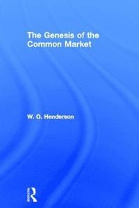 bokomslag The Genesis of the Common Market