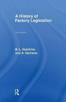 bokomslag A History of Factory Legislation