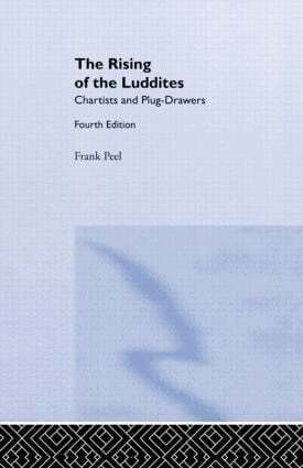 Frank Peel, E. P. Thompson - Rising of the Luddites, Inbunden