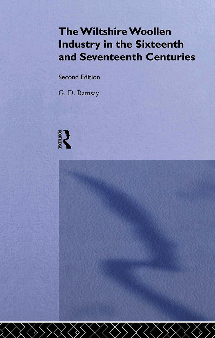 Wiltshire Woollen Industry in the Sixteenth and Seventeenth Centuries