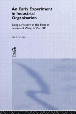 Eric Roll - Early Experiment in Industrial Organization, Inbunden