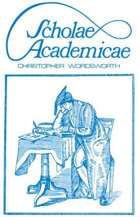Christopher Wordsworth - Scholae Academicae, Inbunden