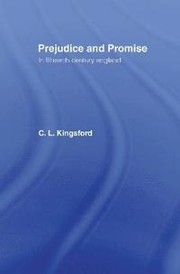 bokomslag Prejudice and Promise in Fifteenth Century England
