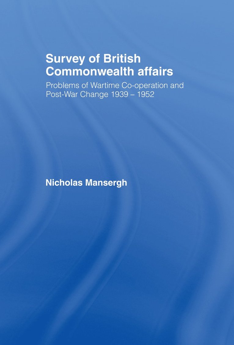 Survey of British Commonwealth Affairs 1