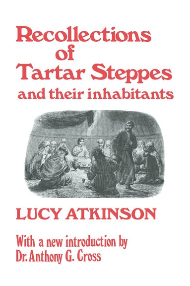 bokomslag Recollections of Tartar Steppes and Their Inhabitants