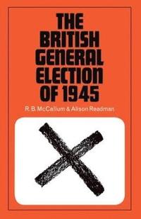 bokomslag The British General Election of 1945